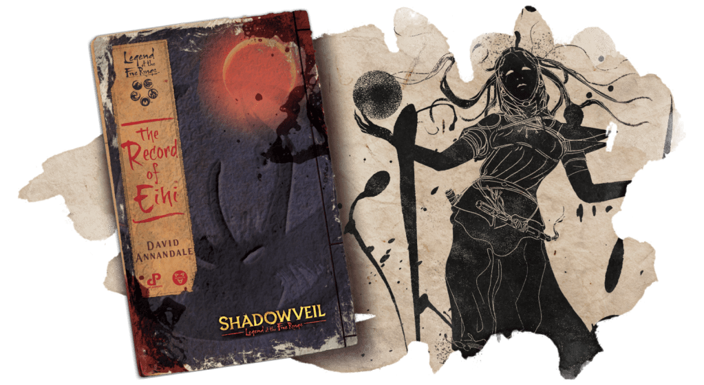 EL REGISTRO DE EIHI (PARTE 5): LA SANGRE Y LAS SOMBRAS – UN RELATO DE&nbsp;L5R