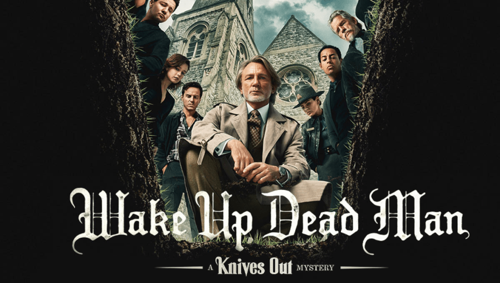WAKE UP DEAD MAN: A KNIVES OUT MISTERY – CON LA IGLESIA HEMOS&nbsp;TOPADO